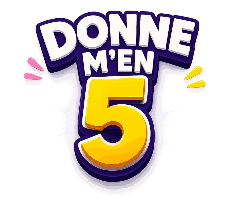 Donne m'en 5